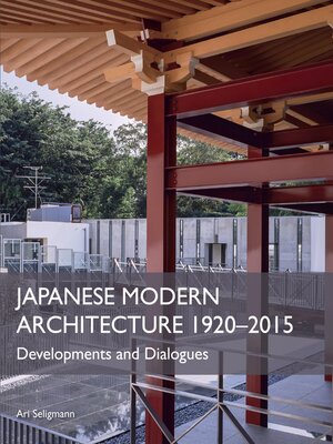 cover image of Japanese Modern Architecture 1920-2015